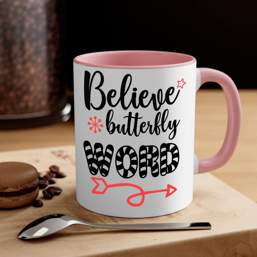 believe butterfly word style 73#- christmas-Mug / Coffee Cup