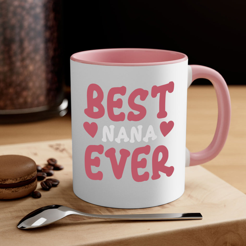 best nana ever 197#- mom-Mug / Coffee Cup