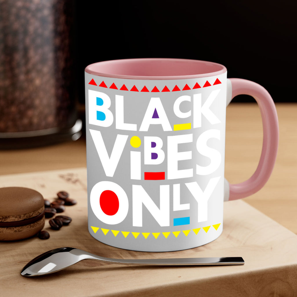 black vibes only 217#- black words - phrases-Mug / Coffee Cup