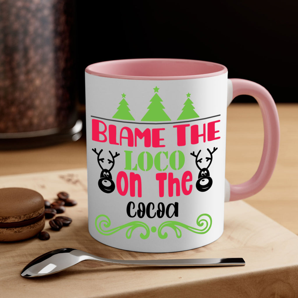 blame the loco on the cocoa style 79#- christmas-Mug / Coffee Cup