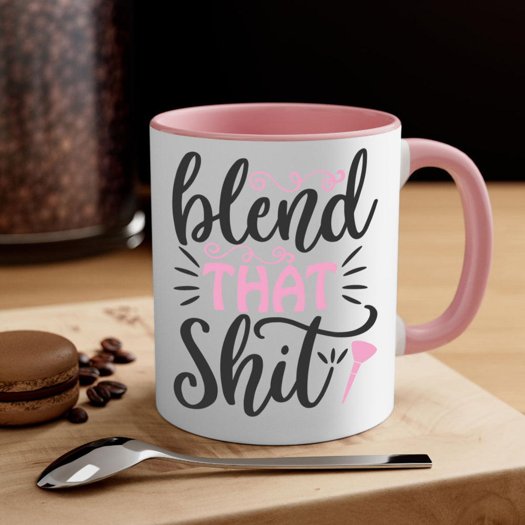 blend that shit Style 161#- makeup-Mug / Coffee Cup