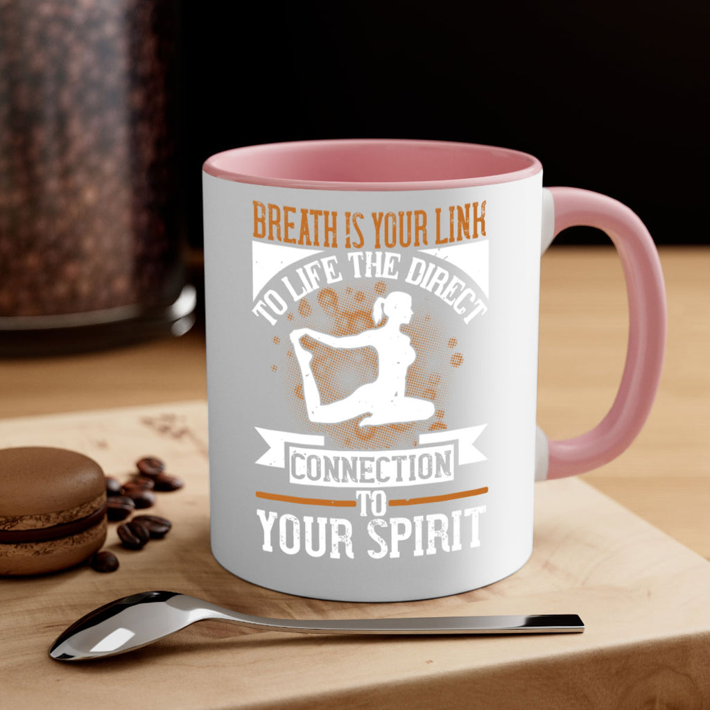 breath is your link to life the direct connection to your spirit 90#- yoga-Mug / Coffee Cup