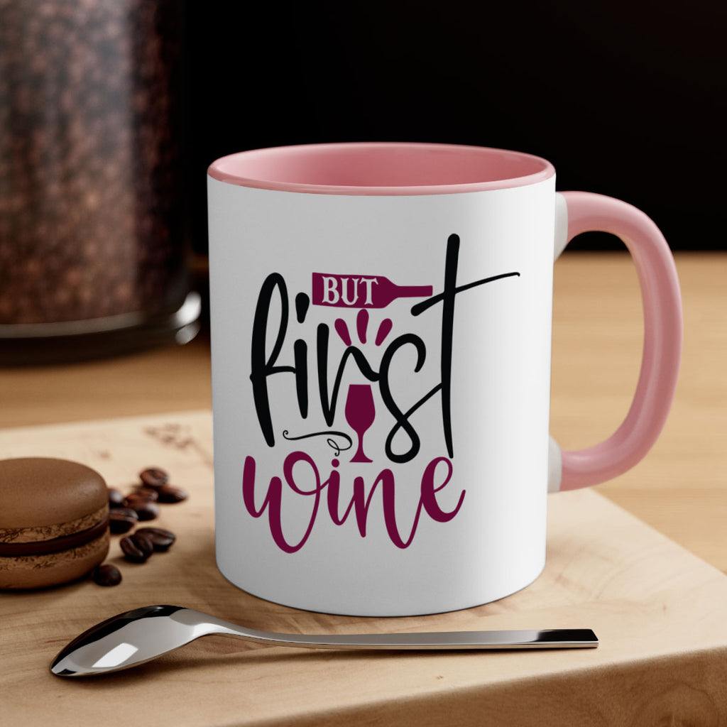 but first wine 205#- wine-Mug / Coffee Cup