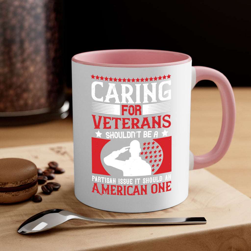 caring for veterans shouldn’t be a partisan issue it should an american one 68#- veterns day-Mug / Coffee Cup