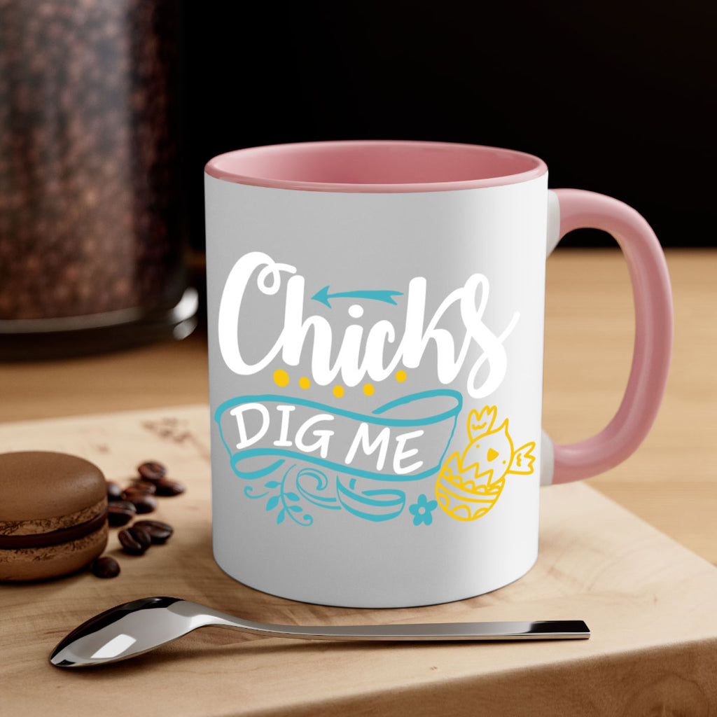 chicks dig me 99#- easter-Mug / Coffee Cup