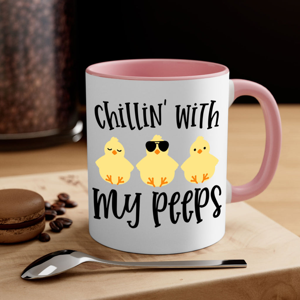 chillin with my pees 64#- easter-Mug / Coffee Cup