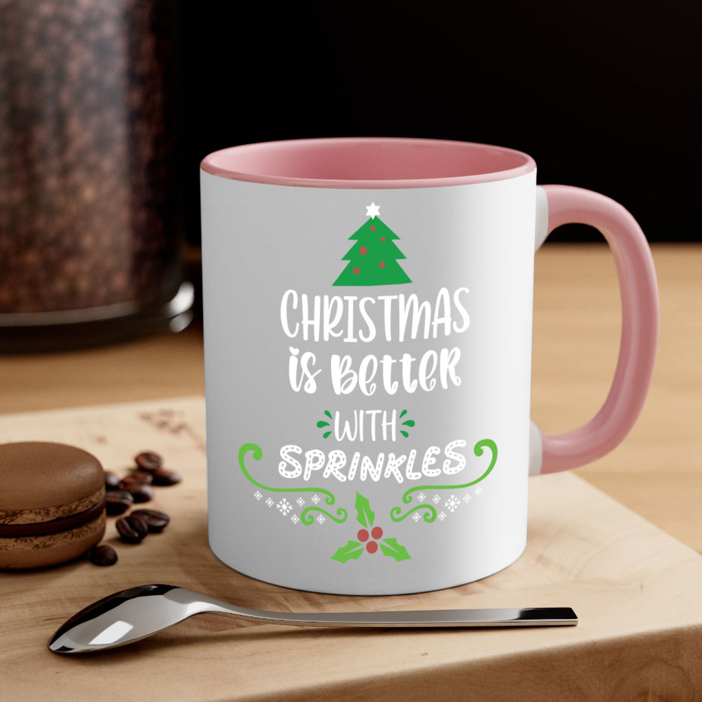 christmas is better with sprinkles style 110#- christmas-Mug / Coffee Cup