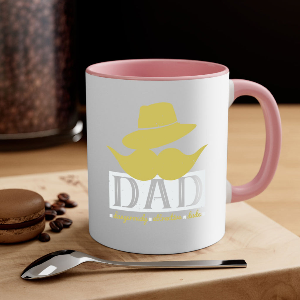 dad dangerously attractive 242#- fathers day-Mug / Coffee Cup