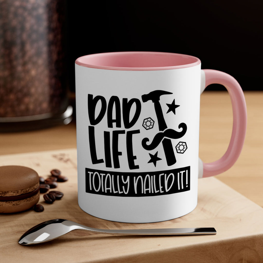 dad life totally nailed it 64#- fathers day-Mug / Coffee Cup