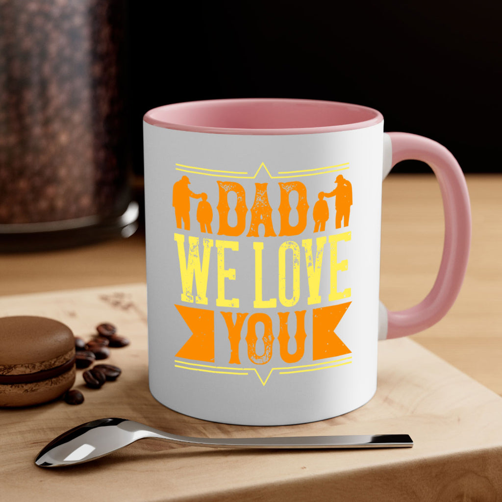 dad we love you 259#- fathers day-Mug / Coffee Cup