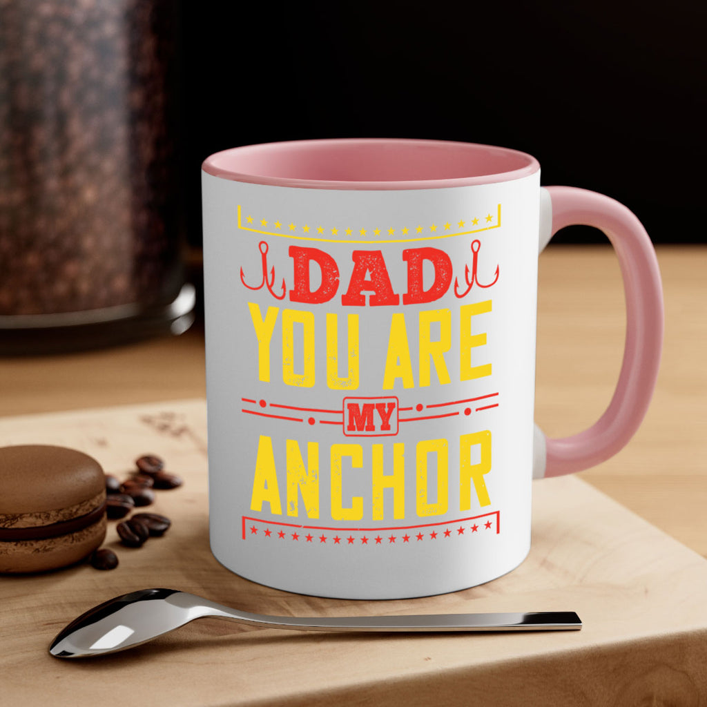 dad you are my anchor 256#- fathers day-Mug / Coffee Cup