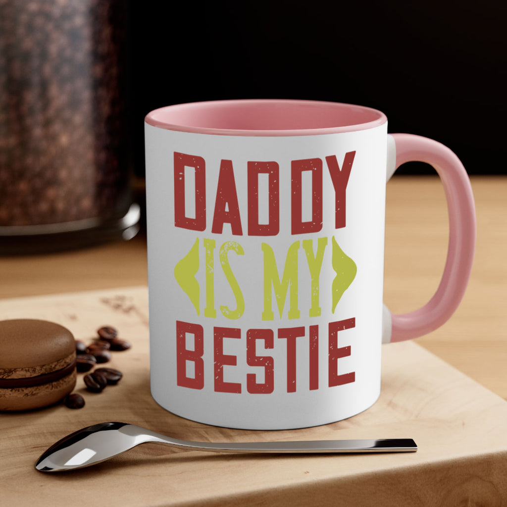 daddy is my bestie 244#- fathers day-Mug / Coffee Cup