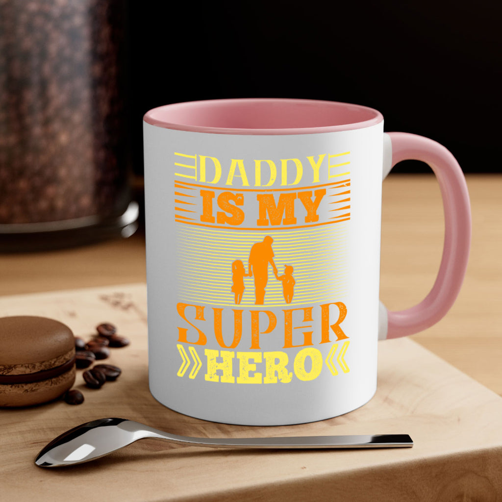 daddy is my super hero 241#- fathers day-Mug / Coffee Cup