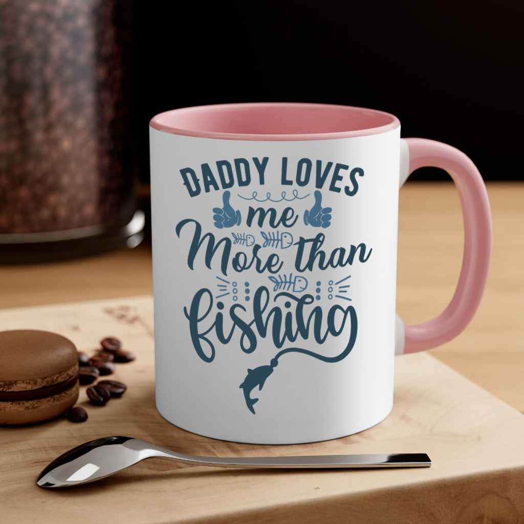 daddy loves me 167#- fishing-Mug / Coffee Cup