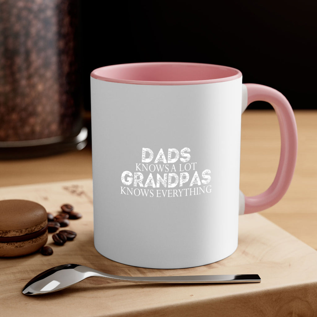 dads knows a lot grandpas knows everything 15#- dad-Mug / Coffee Cup