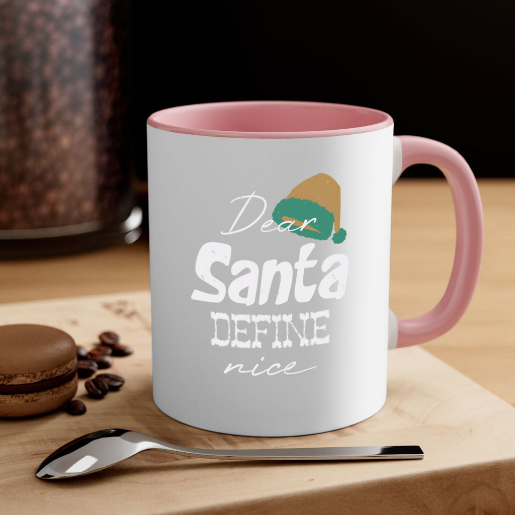 dear santa define ‘nice 450#- christmas-Mug / Coffee Cup