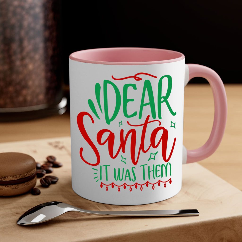 dear santa it was them style 172#- christmas-Mug / Coffee Cup