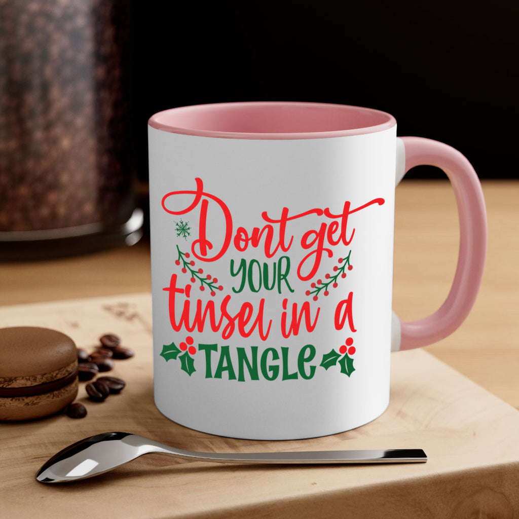 dont get your tinsel in a tangle style 186#- christmas-Mug / Coffee Cup