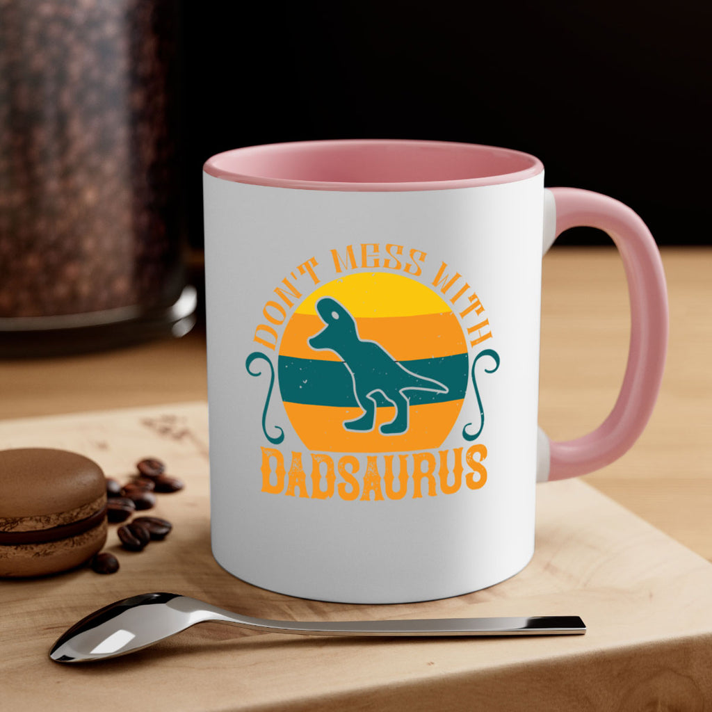 dont mess with dadsaurus 225#- fathers day-Mug / Coffee Cup