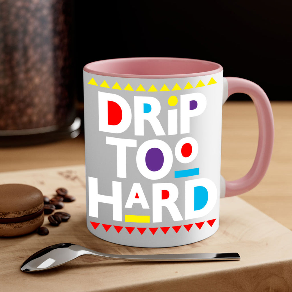 drip too hard 163#- black words - phrases-Mug / Coffee Cup