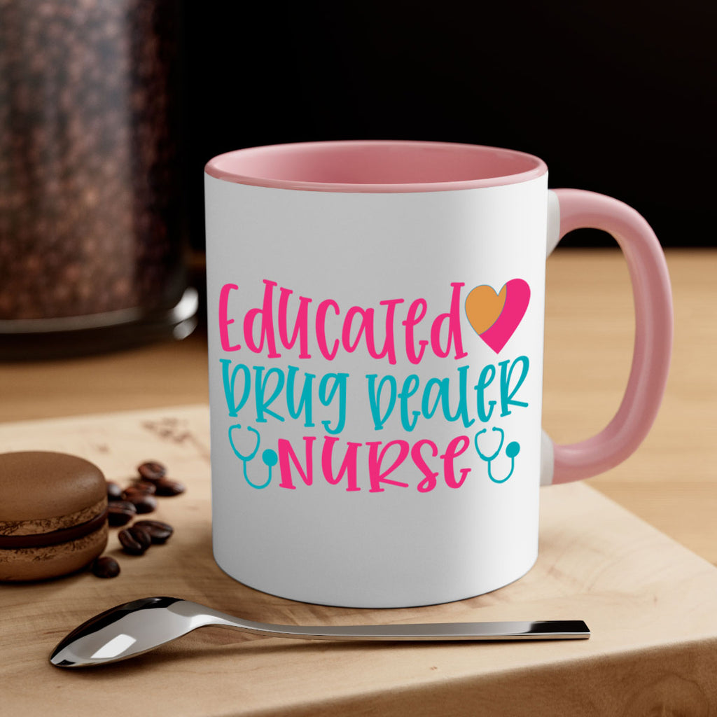 educted drug bealer nurse Style 388#- nurse-Mug / Coffee Cup