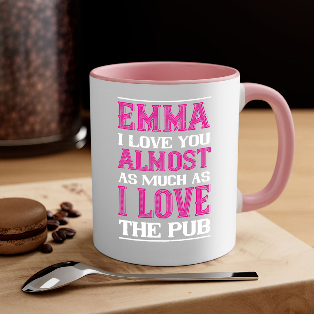 emma i love you almost as much as 63#- valentines day-Mug / Coffee Cup