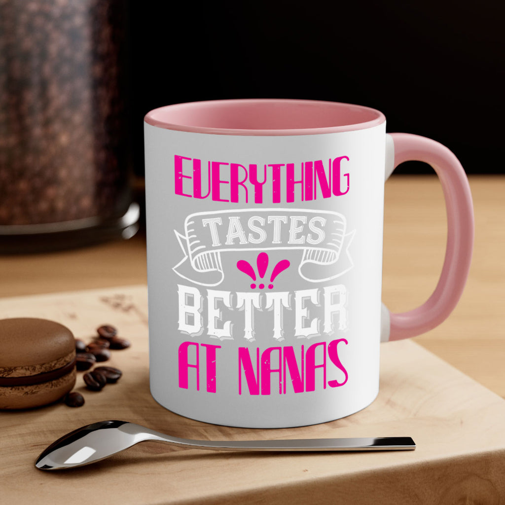 everything tastes better at nanas 107#- grandma-Mug / Coffee Cup