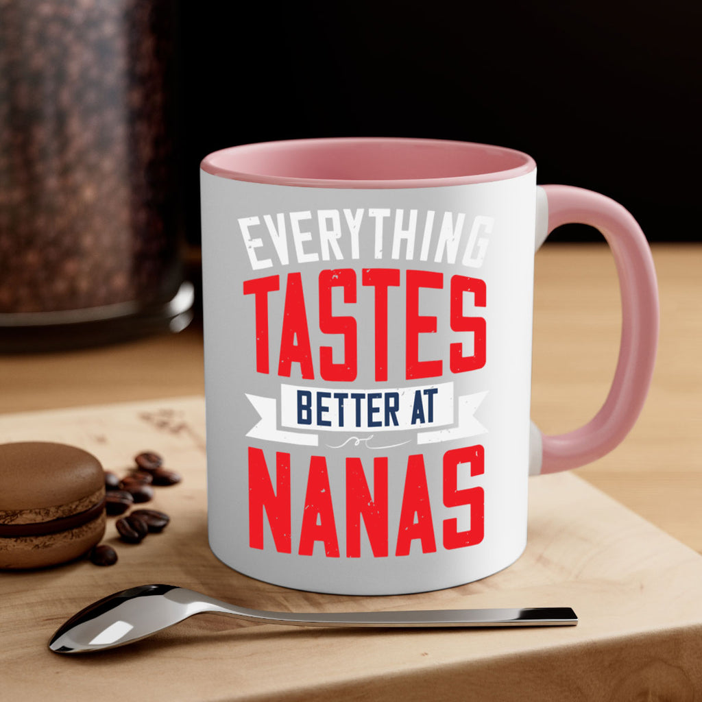 everything tastes better at nanas 32#- grandma-Mug / Coffee Cup