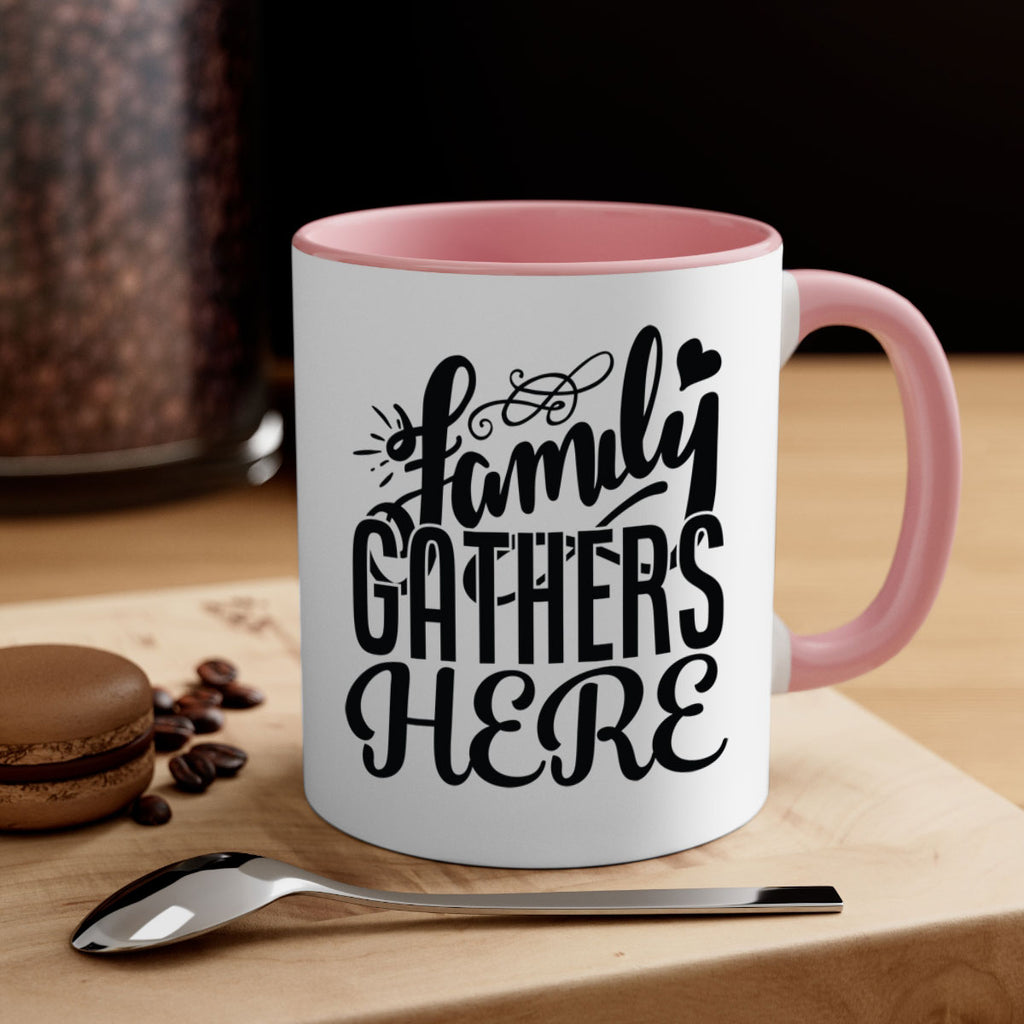 family gathers here 39#- Family-Mug / Coffee Cup