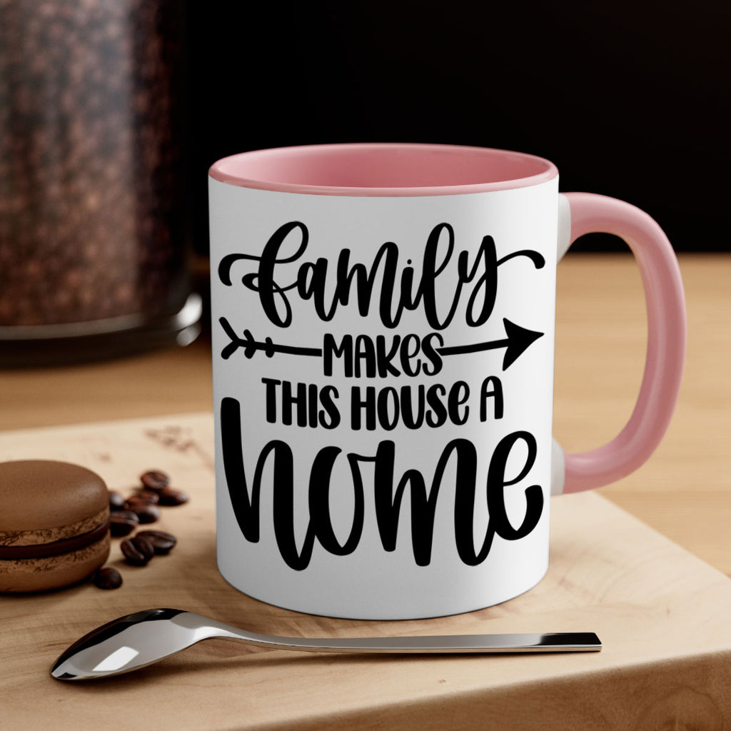 family makes this house a home 19#- home-Mug / Coffee Cup