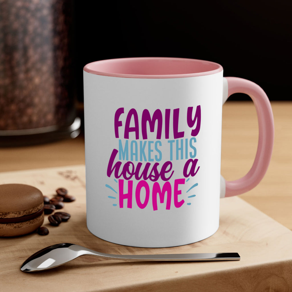 family makes this house a home 37#- Family-Mug / Coffee Cup