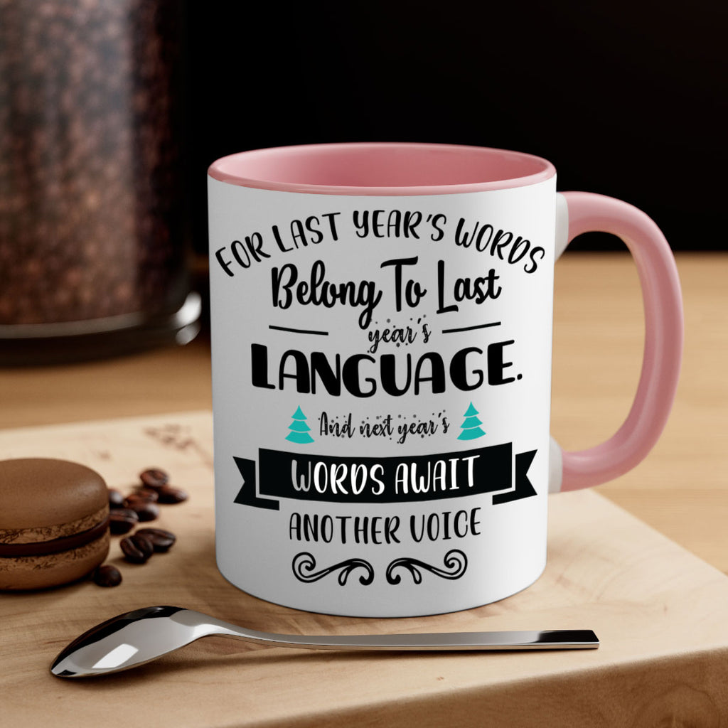 for last year s words belong to last year s language style 211#- christmas-Mug / Coffee Cup