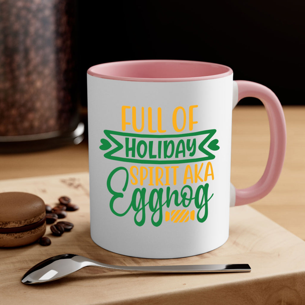 full of holiday spirit aka eggnog style 220#- christmas-Mug / Coffee Cup