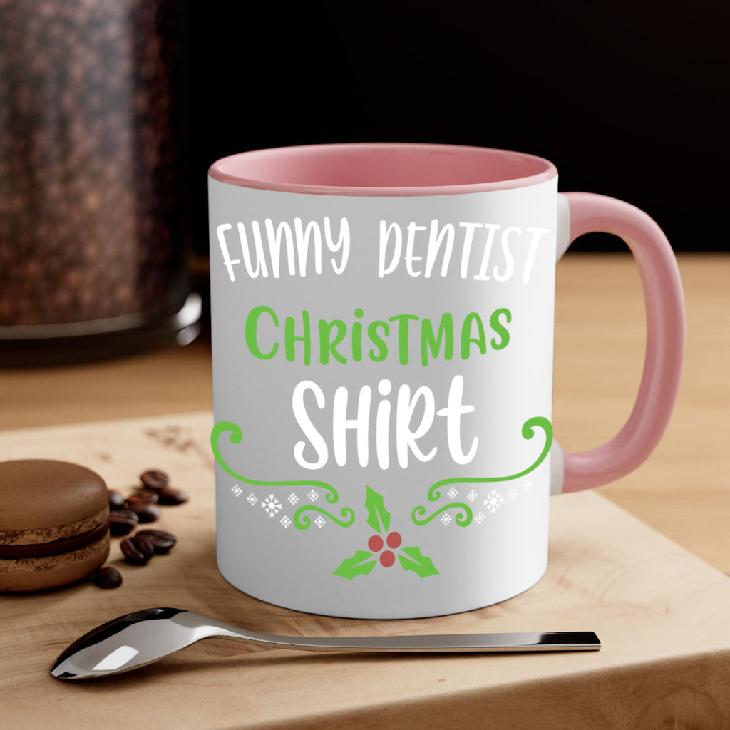 funny dentist christmas shirt style 228#- christmas-Mug / Coffee Cup