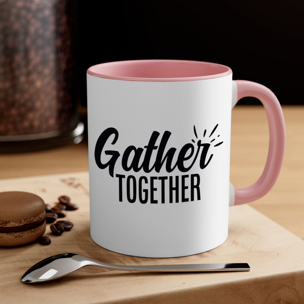gather together 60#- thanksgiving-Mug / Coffee Cup