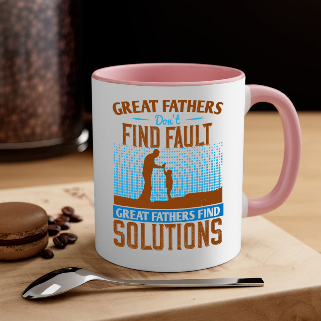 great fathers don’t find fault great fathers find solutions 258#- fathers day-Mug / Coffee Cup