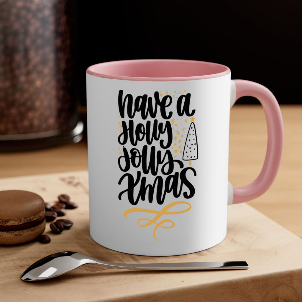 have a holly jolly xmas gold 146#- christmas-Mug / Coffee Cup