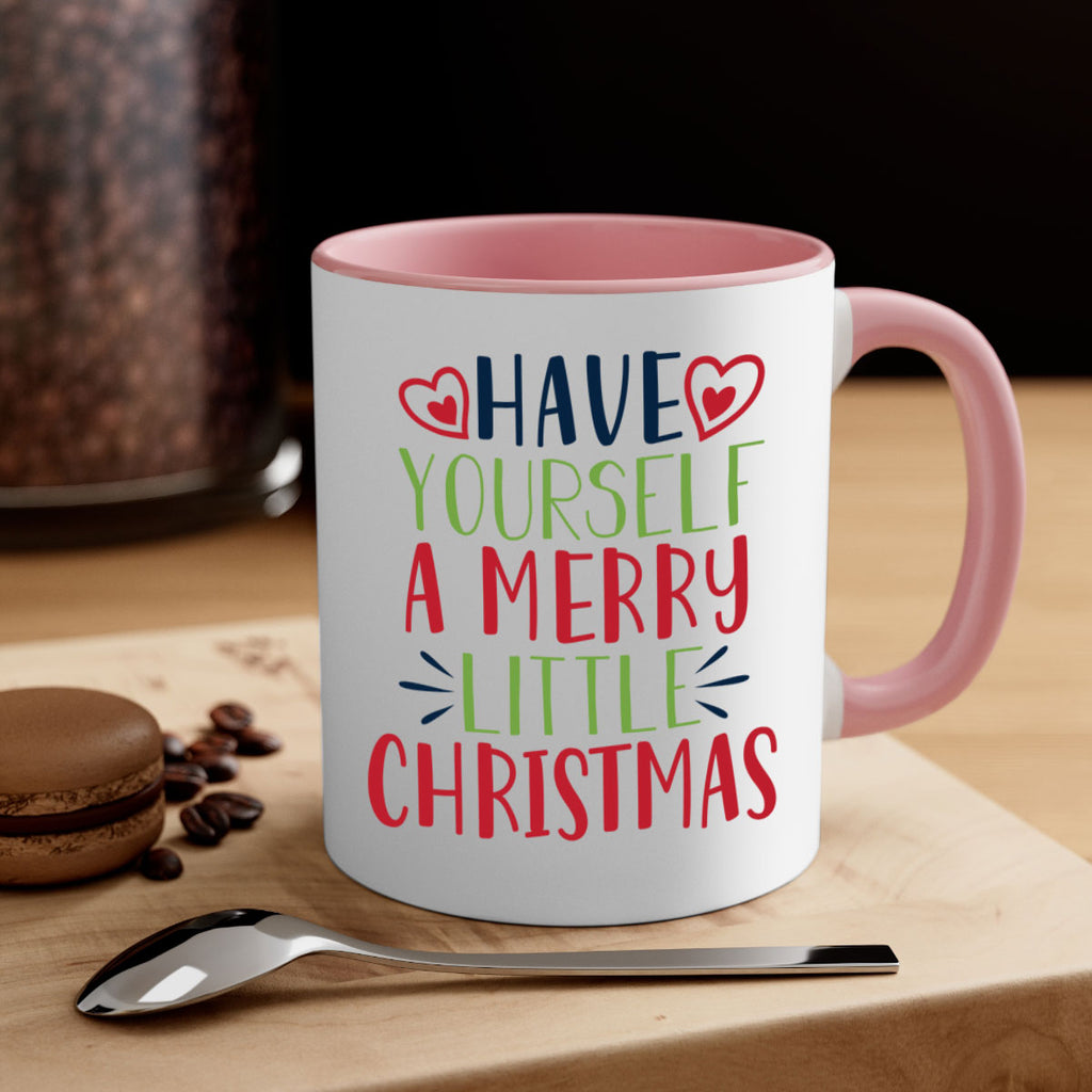 have yourself a merry little christmas 268#- christmas-Mug / Coffee Cup