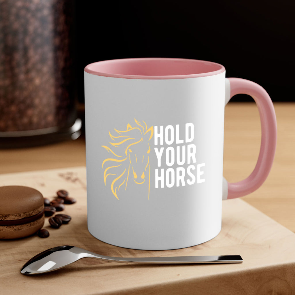 hold your horse Style 5#- horse-Mug / Coffee Cup