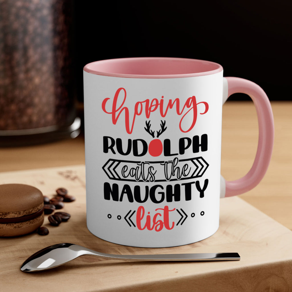 hoping rudolph eats the naughty list 136#- christmas-Mug / Coffee Cup