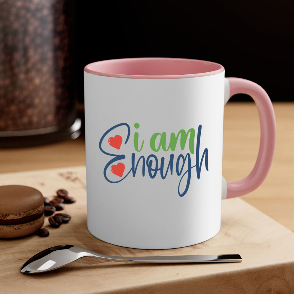 i am enough Style 104#- motivation-Mug / Coffee Cup