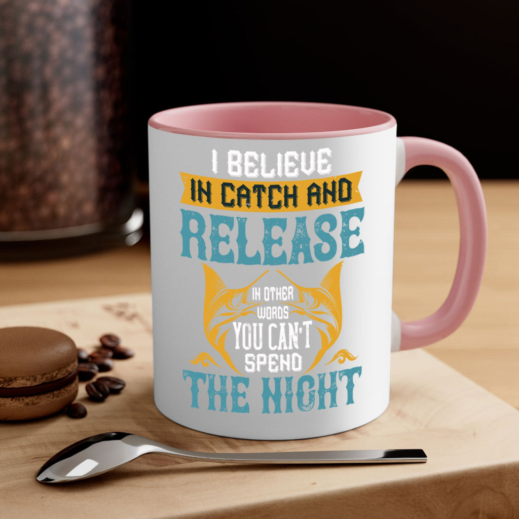 i believe in catch and release 284#- fishing-Mug / Coffee Cup