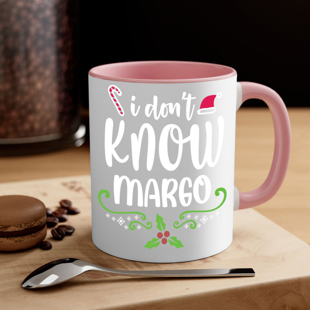 i don't know margo style 321#- christmas-Mug / Coffee Cup