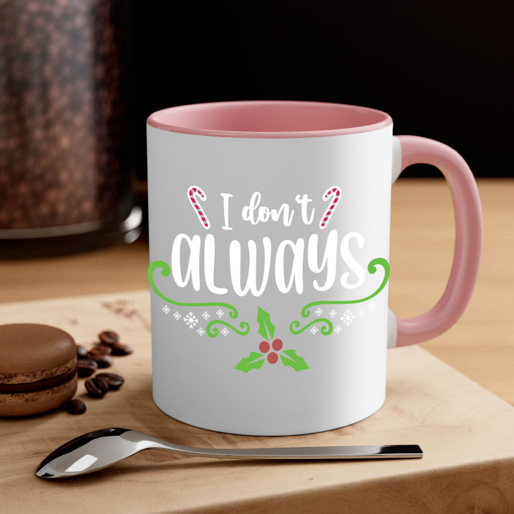 i dont always style 323#- christmas-Mug / Coffee Cup