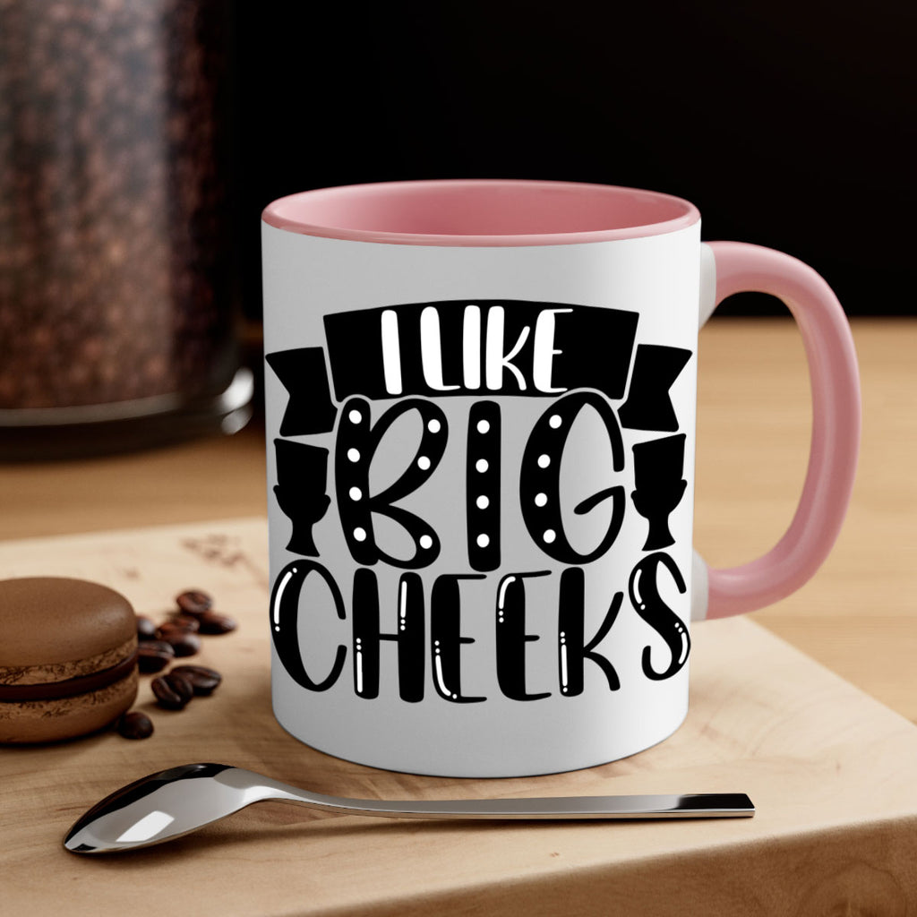 i like big cheeks 29#- bathroom-Mug / Coffee Cup