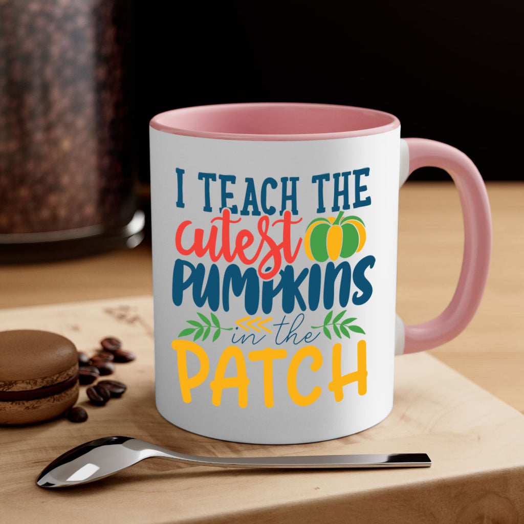 i teach the cutest pumpkins in the patch Style 175#- teacher-Mug / Coffee Cup