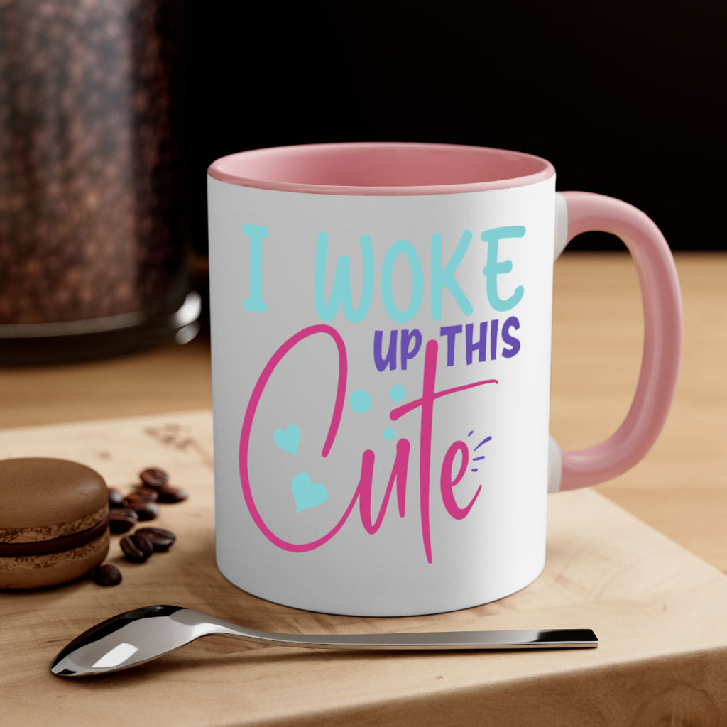 i woke up this cute Style 244#- baby2-Mug / Coffee Cup