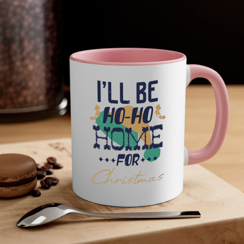 i’ll be hohohome for christmas 386#- christmas-Mug / Coffee Cup