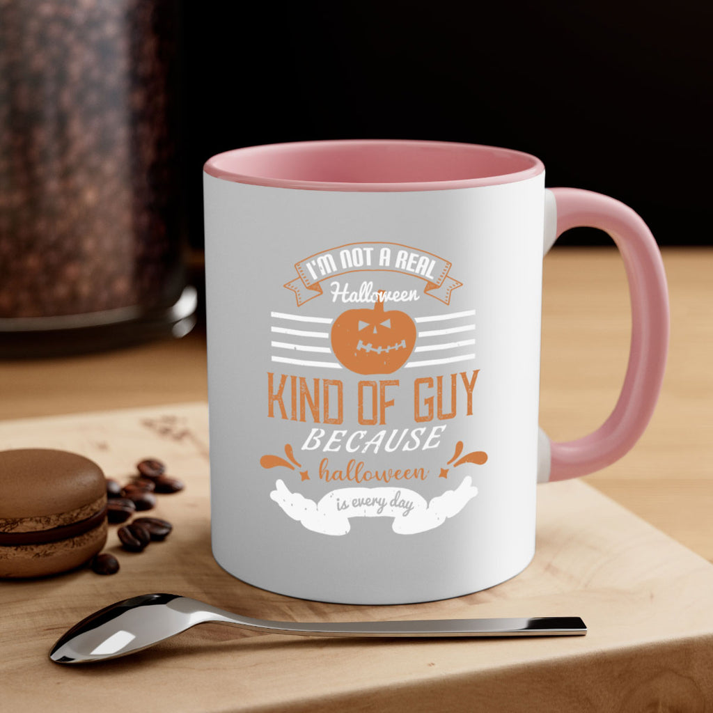 im not a real halloween kind 147#- halloween-Mug / Coffee Cup