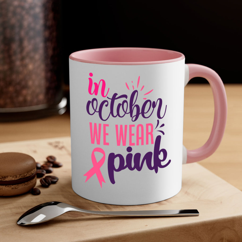 in october we wear pink Style 9#- breast cancer-Mug / Coffee Cup